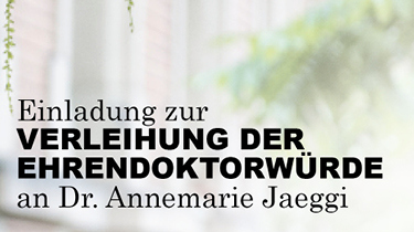 Ehrendoktorwürde für Dr. Annemarie Jaeggi
