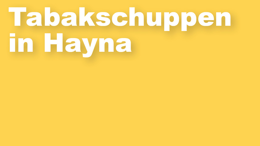 NewsTabakschuppenHayna