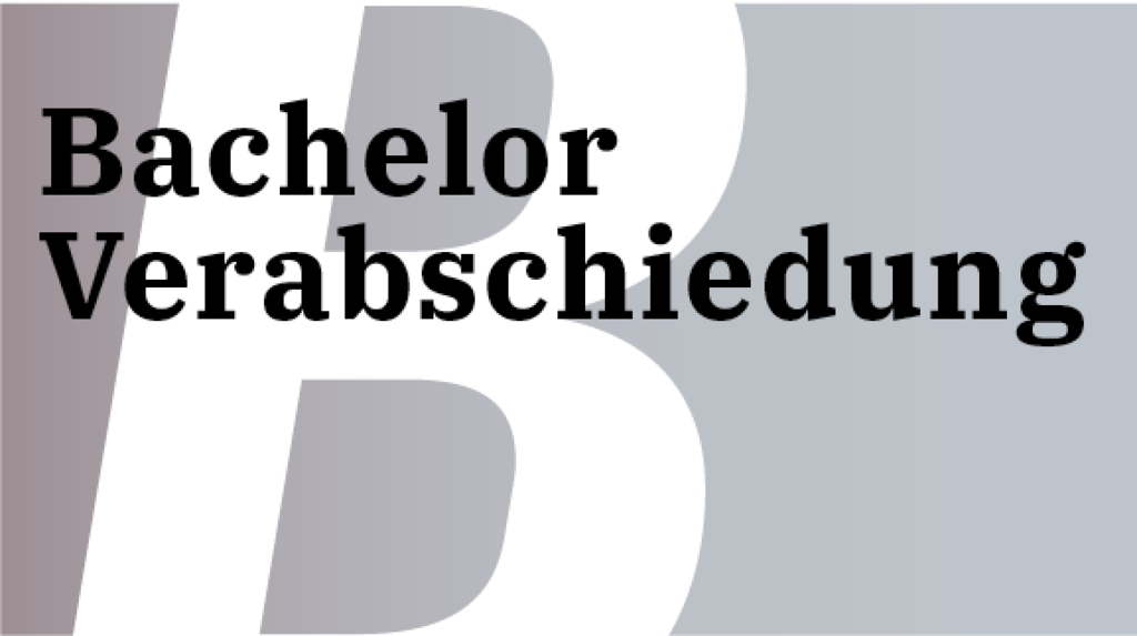 Bachelorverabschiedung