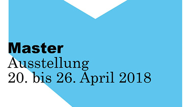 Masterausstellung 2018